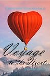 Voyage to the Heart: The Nature of Love