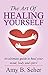The Art Of Healing Yourself