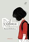 Resilience: Remi'...