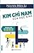 Kim Chỉ Nam Của Học Sinh – Phương Pháp Học Tập Khoa Học Đạt H... by Nguyễn Hiến Lê