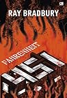 Fahrenheit 451 by Ray Bradbury