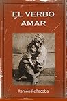 El verbo amar (Spanish Edition)