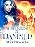 Three Kinds of Damned (The True and the Crown #2)