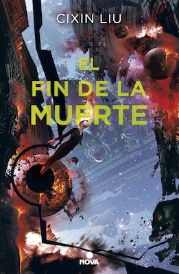 Portada de El fin de la muerte, de Cixin Liu