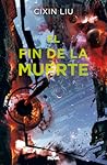 El fin de la muerte