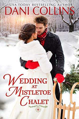 Wedding at Mistletoe Chalet (Kindle Edition)