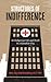 Structures of Indifference by Mary Jane Logan McCallum