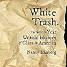 White Trash by Nancy Isenberg