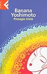Presagio triste by Banana Yoshimoto