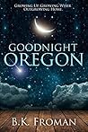 Good Night, Oregon (Hope and Hometown #1)