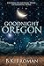 Good Night, Oregon
