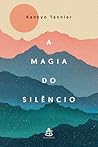 A magia do silêncio
