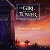 The Girl in the Tower by Katherine Arden The Girl in the Tower by Katherine Arden