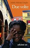 Due volte