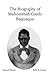 The Biography of Mahommah G...