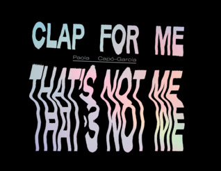 Clap For Me That's Not Me (Paperback)