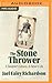 Stone Thrower, The