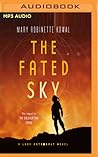 The Fated Sky by Mary Robinette Kowal
