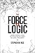The Force of Logic: Using F...
