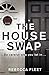 The House Swap [May 03, 2018] Fleet, Rebecca