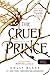 The ​Cruel Prince – A kegyetlen herceg (A levegő népe, #1)