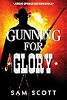 Gunning For Glory