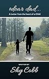 Dear Dad: A Lette...