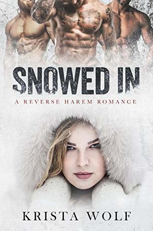 Snowed In (Kindle Edition)