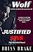 Justified Sins: The First Full-Length Wolf Adventure