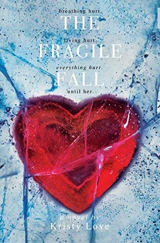 The Fragile Fall (Undone, #1)