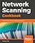 Network Scanning Cookbook: ...