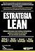 Estrategia Lean : Utilizar ...