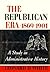 The Republican Era  by Leonard D. White