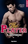 The player by K. Bromberg