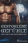 Gestohlene Gefühle by Raywen White