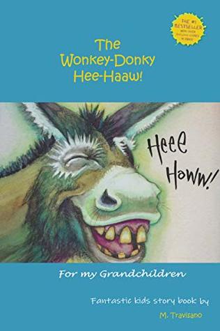The Wonkey-Donky: Hee-Haww! (Kindle Edition)