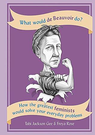 What Would de Beauvoir Do? (Paperback)