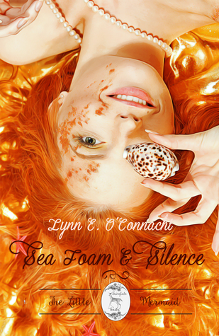Sea Foam and Silence (Fairytale Verses, #1)