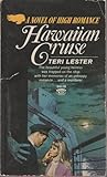 Hawaiian Cruise by Teri Lester