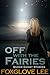 Off with the Fairies (Queer Ghost Stories Book 10)
