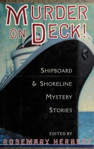 Murder on Deck!: Shipboard & Shoreline Mystery Stories (Hardcover)