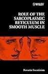 Role of the Sarcoplasmic Reticulum in Smooth Muscle Role of the Sarcoplasmic Reticulum in Smooth Muscle