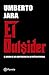 El outsider (Spanish Edition)