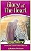 Glory of the Heart (Sterlin...