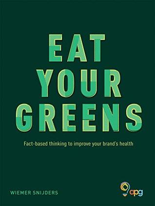 Eat Your Greens (Kindle Edition)