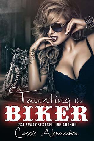 Taunting the Biker (The Biker, #9)