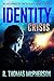 Identity Crisis (The Vetera...