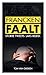 Francken Faalt- Stoere twee...