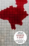 Sangue e Café Sangue e Café