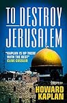 To Destroy Jerusalem